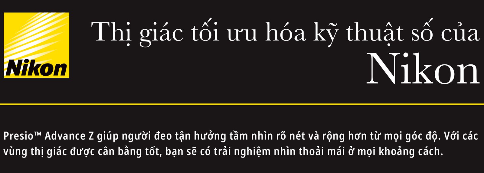 Thị lực sắc nét và rộng hơn